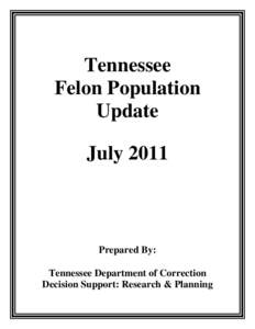 Tennessee Felon Population Update July[removed]Prepared By: