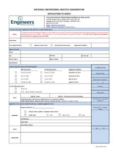 NATIONAL PROFESSIONAL PRACTICE EXAMINATION APPLICATION TO WRITE THE ASSOCIATION OF PROFESSIONAL ENGINEERS OF NOVA SCOTIA 1355 Barrington Street, Halifax, Nova Scotia B3J 1Y9 Telephone: [removed]Toll Free: [removed]