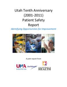 Utah Tenth Anniversary[removed]Patient Safety Report