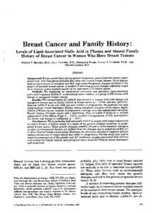 Breast Cancer and Family History : Levels of Lipid-Associated Sialic Acid in Plasma and Absent Family History of Breast Cancer in Women Who Have Breast Tumors STEVEN T. BROWER, M .D ., PAUL TARTTER, M .D ., STEPHANIE WEI