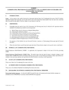 EXHIBIT __ COORDINATING PROVISIONS-STATE/FEDERAL LAW, ACCREDITATION STANDARDS AND GEOGRAPHIC EXCEPTIONS MISSOURI I.