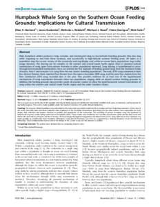 Humpback Whale Song on the Southern Ocean Feeding Grounds: Implications for Cultural Transmission Ellen C. Garland1*, Jason Gedamke2, Melinda L. Rekdahl3, Michael J. Noad3, Claire Garrigue4, Nick Gales5 1 National Marine