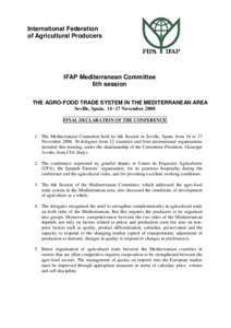 International Federation of Agricultural Producers IFAP Mediterranean Committee 6th session THE AGRO-FOOD TRADE SYSTEM IN THE MEDITERRANEAN AREA