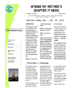AFSCME WV RETIREE’S CHAPTER 77 NEWS Volume 10, Issue 1 Winter 2010