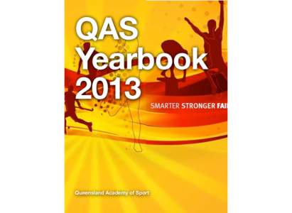 QAS Yearbook 2013 Queensland Academy of Sport