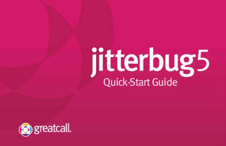 Quick-Start Guide  Thank you for purchasing the Jitterbug® cell phone. This Quick-Start Guide will help you activate and set up your Jitterbug so you can enjoy the best cell phone experience around. Once you’re set u