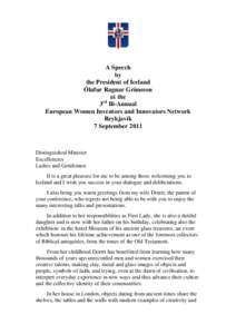 Northern Europe / Republics / Western Europe / Ólafur Ragnar Grímsson / Creativity / Nordic countries / Icelandic financial crisis / Outline of Iceland / Europe / Political geography / Iceland