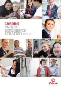 CABRINI PATIENT EXPERIENCE STRATEGY  CONTENTS
