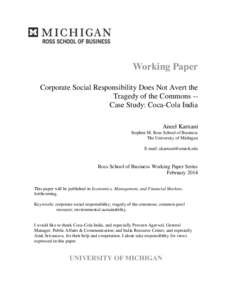Working Paper Corporate Social Responsibility Does Not Avert the Tragedy of the Commons -Case Study: Coca-Cola India Aneel Karnani Stephen M. Ross School of Business The University of Michigan