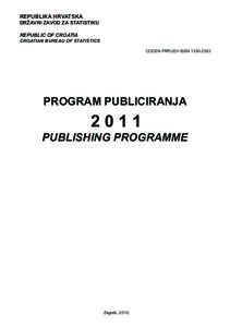 REPUBLIKA HRVATSKA DRŽAVNI ZAVOD ZA STATISTIKU REPUBLIC OF CROATIA CROATIAN BUREAU OF STATISTICS CODEN PRPUEH ISSN[removed]