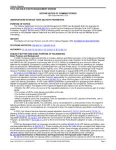 Indiana Register TITLE 329 SOLID WASTE MANAGEMENT DIVISION SECOND NOTICE OF COMMENT PERIOD LSA Document #[removed]UNDERGROUND STORAGE TANK DELIVERY PROHIBITION PURPOSE OF NOTICE