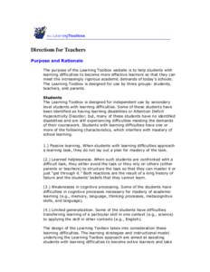 Directions for Teachers Purpose and Rationale The purpose of the Learning Toolbox website is to help students with learning difficulties to become more effective learners so that they can meet the increasingly rigorous a