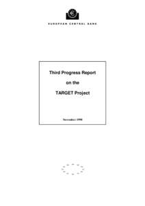 Third Progress Report on the TARGET Project November 1998