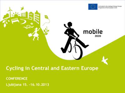 Cycling in Central and Eastern Europe CONFERENCE Ljubljana  Thematic lectures