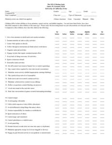 The SWAN Rating Scale James M. Swanson, Ph.D. University of California, Irvine Name: ____________________________________ Completed by: _____________________________ Date Completed:_____________________________