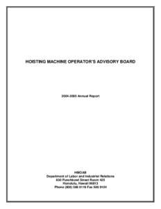 HOISTING MACHINE OPERATOR’S ADVISORY BOARD[removed]Annual Report HMOAB Department of Labor and Industrial Relations