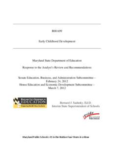 Child care / Pre-kindergarten / Achievement gap in the United States / Preschool education / Kindergarten / Head Start Program / Education / Early childhood education / Educational stages