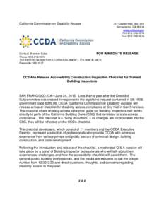 California Commission on Disability Access  Contact: Brandon Estes FOR Phone: The event will be held from 12:30 to 4:30, dialto call in