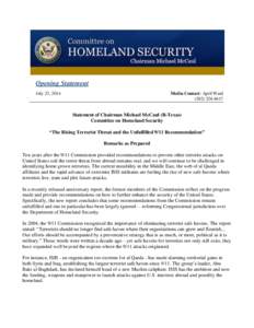 National security / 9/11 Commission / Homeland security / Homeland Security Act / Al-Qaeda / September 11 attacks / Homeland Security Advisory System / Commission on the Prevention of WMD proliferation and terrorism / Government / United States Department of Homeland Security / Public safety