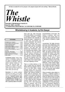 “All that is needed for evil to prosper is for people of good will to do nothing.” Edmund Burke.  The Whistle Newsletter of Whistleblowers Australia Inc. Issue No, June 2001