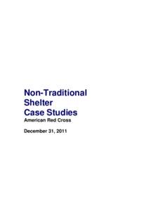 Non-Traditional Shelter Case Studies American Red Cross December 31, 2011