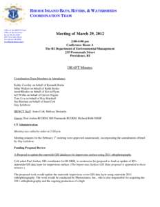 RHODE ISLAND BAYS, RIVERS, & WATERSHEDS COORDINATION TEAM Office of the BRWCT Chair Office of the Governor Room 430, RI DEM