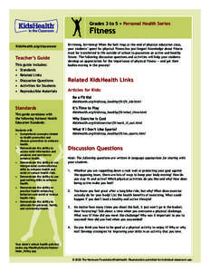 Grades 3 to 5 • Personal Health Series  Fitness KidsHealth.org/classroom  Teacher’s Guide