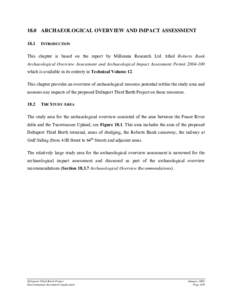 18.0 ARCHAEOLOGICAL OVERVIEW AND IMPACT ASSESSMENT 18.1 INTRODUCTION  This chapter is based on the report by Millennia Research Ltd. titled Roberts Bank