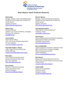 Dual Status Youth Practice Network Melissa Blom Manager, Children, Youth, and Families Division Outagamie County Department of Health and Human Services Appleton, Wisconsin