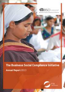 Free Trade. Sustainable Trade.  The Business Social Compliance Initiative Annual Report 2013  Table of Contents