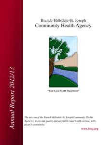 Branch-Hillsdale-St. Joseph  Annual Report[removed]Community Health Agency