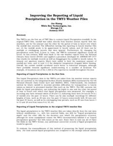 Improving the Reporting of Liquid Precipitation in the TMY3 Weather Files Joe Huang White Box Technologies, Inc. Moraga CA January 2015