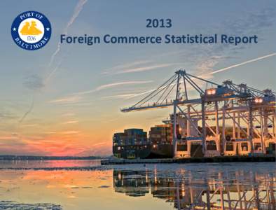 2013 Foreign Commerce Statistical Report 2  Table of Contents