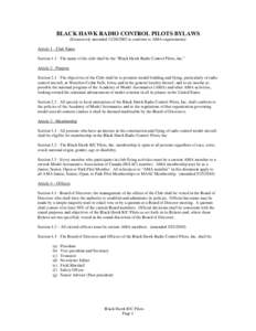 BLACK HAWK RADIO CONTROL PILOTS BYLAWS (Extensively amended[removed]to conform to AMA requirements) Article 1 - Club Name