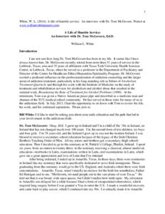 1 White, W. LA life of humble service: An interview with Dr. Tom McGovern. Posted at www.williamwhitepapers.com. A Life of Humble Service: An Interview with Dr. Tom McGovern, Ed.D. William L. White