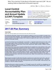 Note: This is the Kern County Board of Education-approved LCAP. We are awaiting California Department of Education approval. LCAP Year Local Control Accountability Plan