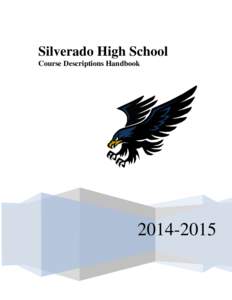 Silverado High School Course Descriptions Handbook[removed]  Table of Contents