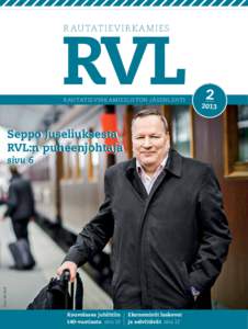 RVL RAUTATIEVIRKAMIES r au tatie v ir k a miesliiton jä sen lehti  Seppo Juseliuksesta