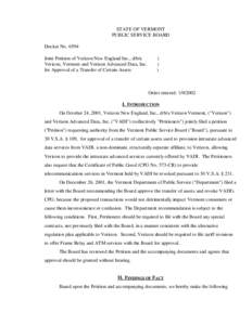 STATE OF VERMONT PUBLIC SERVICE BOARD Docket No[removed]Joint Petition of Verizon New England Inc., d/b/a Verizon, Vermont and Verizon Advanced Data, Inc. for Approval of a Transfer of Certain Assets