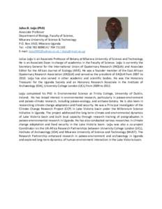 Julius B. Lejju (PhD) Associate Professor Department of Biology, Faculty of Science, Mbarara University of Science & Technology P.O. Box 1410, Mbarara-Uganda Tel: +[removed][removed]