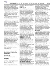 Federal Register / Vol. 76, No[removed]Monday, June 20, [removed]Rules and Regulations (a)(1)(i) of this section that landed less than 1,212,673 lb (550 mt), in raw weight equivalents, of Bering Sea snow crab, and had 20 or