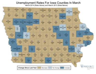 Unemployment Rates For Iowa Counties In March March[removed]Rate Above) and March[removed]Rate Below) 2.9 Lyon 3.2