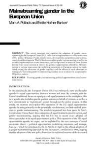 Journal of European Public Policy 7:3 Special Issue: 432Ð 56  Mainstreaming gender in the European Union Mark A. Pollack and Emilie Hafner-Burton1