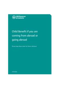 Child Benefit if you are coming from abroad or going abroad Please keep these notes for future reference  CH5 Notes