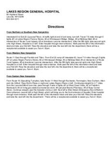 LAKES REGION GENERAL HOSPITAL 80 Highland Street Laconia, NH[removed]3211  Directions