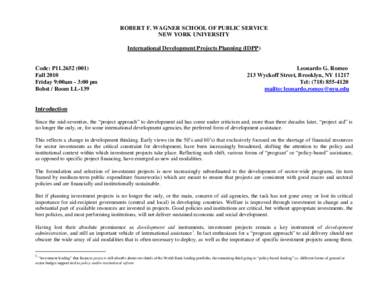 ROBERT F. WAGNER SCHOOL OF PUBLIC SERVICE NEW YORK UNIVERSITY International Development Projects Planning (IDPP) Code: P11[removed]Fall 2010