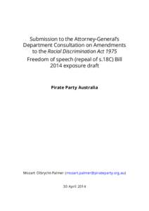 Submission to the Attorney-General’s Department Consultation on Amendments to the Racial Discrimination Act 1975 Freedom of speech (repeal of s.18C) Bill 2014 exposure draft