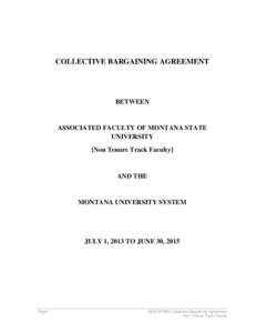 COLLECTIVE BARGAINING AGREEMENT  BETWEEN ASSOCIATED FACULTY OF MONTANA STATE UNIVERSITY