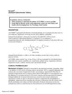 Accupril®  (Quinapril Hydrochloride Tablets) WARNING: FETAL TOXICITY