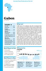 ©Lonely Planet Publications Pty Ltd  Gabon POP 1,608,000  Why Go?